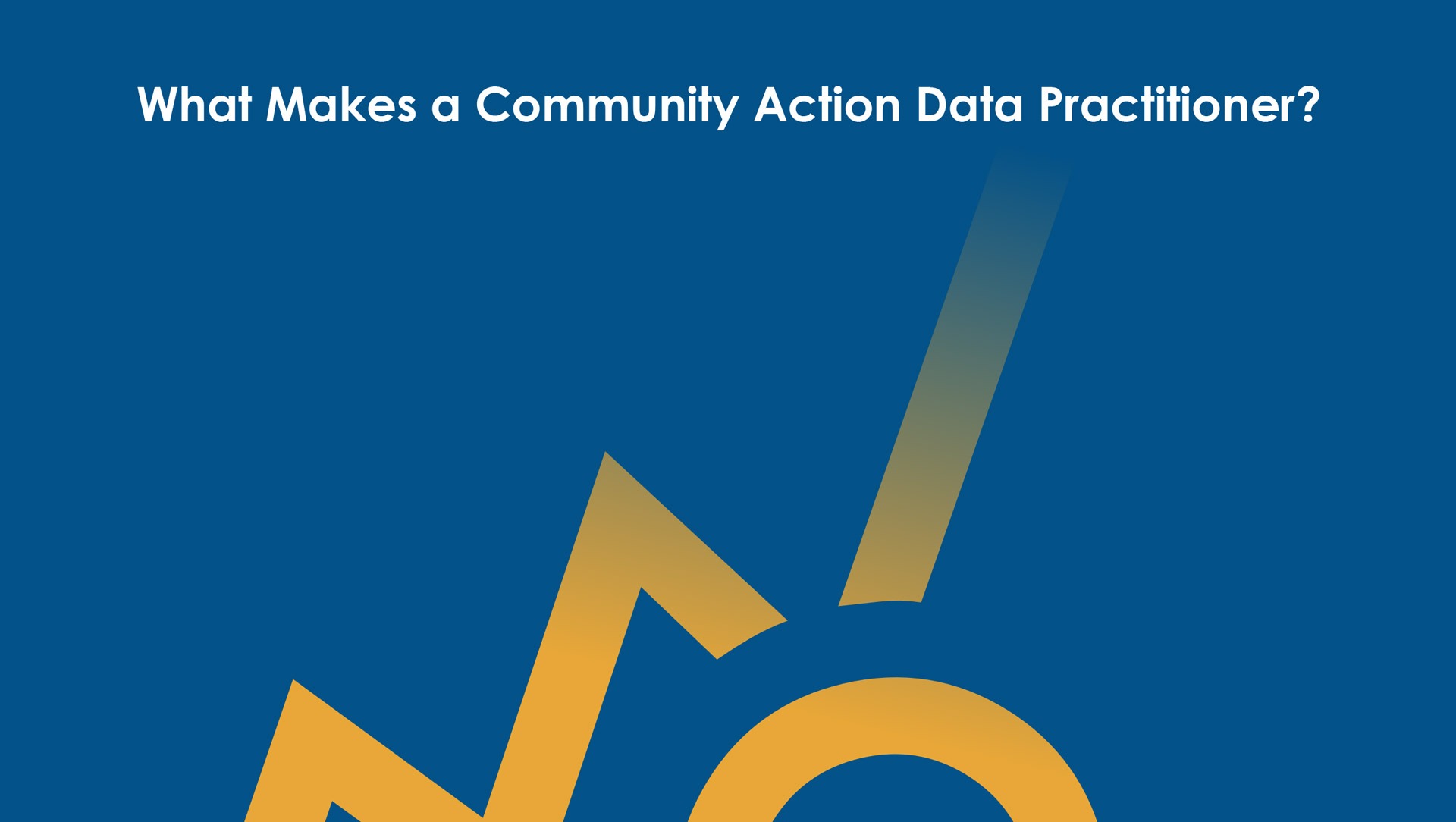 What-Makes-a-Community-Action-Data-Practitioner_-1